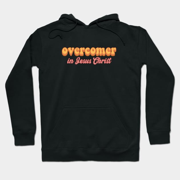 Overcomer In Jesus Christ - Christian Retro Vintage Aesthetic Hoodie by Heavenly Heritage